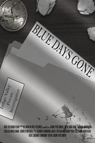 Poster Blue Days Gone