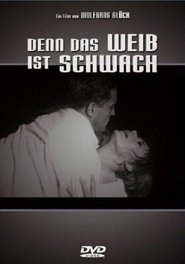 Denn das Weib ist schwach 1961 映画 吹き替え