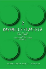 Kaverille ei jätetä постер