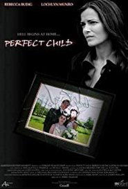 Perfect Child Perfect Child