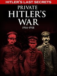 Poster Hitler's Last Secrets: Private Hitler's War 2015