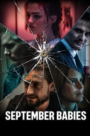 Regarder September Babies en streaming – Dustreaming