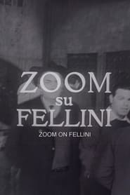 Poster Zoom su Federico Fellini