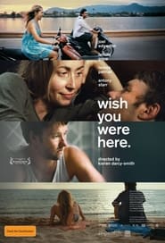 Wish You Were Here (2012)