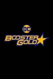 Booster Gold poszter