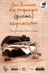 Em busca da riqueza (quase) esquecida