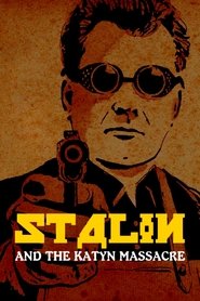 Poster Stalin and the Katyn Massacre 2020