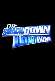 The SmackDown LowDown постер