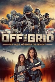 Poster Off The Grid - Wie weit würdest du gehen?