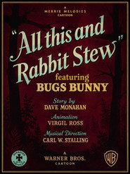 All This and Rabbit Stew постер