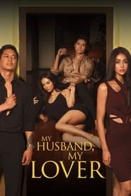 My Husband My Lover (2021) Vivamax Filipino Adult Movie Watch Online
