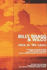 Billy Bragg & Wilco: Man in the Sand