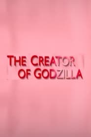 Poster The Creator of Godzilla: Tomoyuki Tanaka 2007