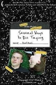 Poster Several Ways to Die Trying 2005