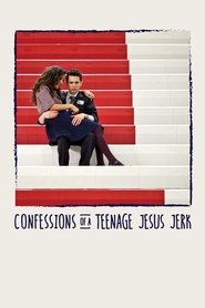 Confessions of a Teenage Jesus Jerk постер