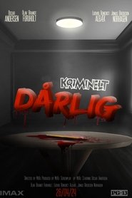 Kriminelt Dårlig 2024 Безплатен неограничен достъп