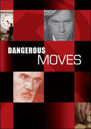 Dangerous Moves (1984)