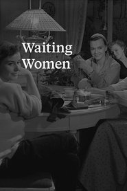 Waiting Women (1952) HD