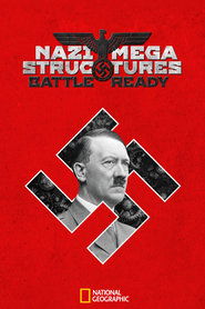 Nazi Megastructures: Battle Ready постер