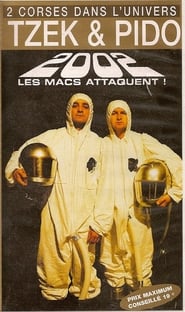 فيلم Tzek et Pido Les Macs Attaquent ! 2002 مترجم