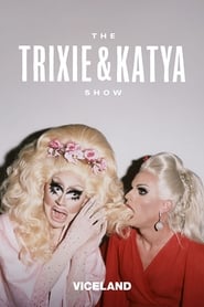 The Trixie and Katya Show постер