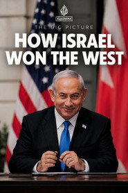 The Big Picture: How Israel Won the West