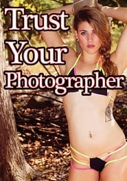 Poster Trust Your Photographer