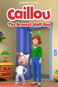Poster Caillou: The Bravest Wolf Boy