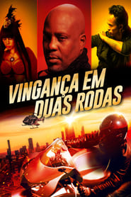 Vingança em Duas Rodas Online Dublado em HD