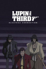 Lupin the Third: Alcatraz Connection (2001)