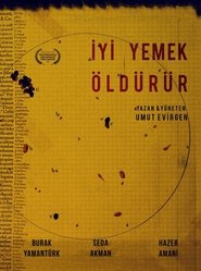 Poster İyi Yemek Öldürür