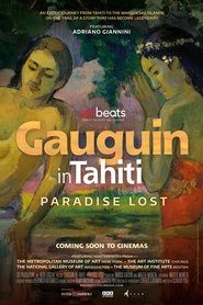 Gauguin a Tahiti - Il Paradiso Perduto 2019 Безплатен неограничен достъп