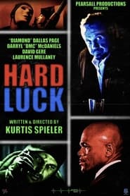 Full Cast of Hard Luck