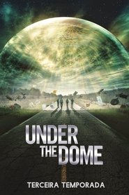 Under The Dome: Temporada 3 online