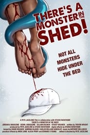 There’s A Monster In The Shed (2021)