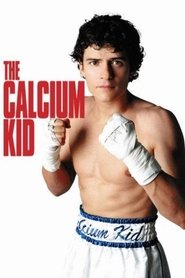 Poster The Calcium Kid 2004