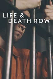 Life and Death Row Life and Death Row
