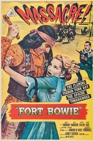 Watch Fort Bowie Full Movie Online 1958