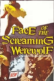 Face of the Screaming Werewolf постер