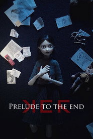 Prelude to The End
