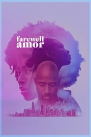 Voir film Farewell Amor en streaming HD