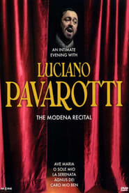 Luciano Pavarotti - An Intimate Evening - The Modena Recital
