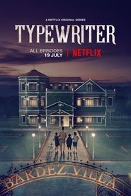 Typewriter 2019 Web Series Seaosn 1 All Episodes Download Dual Audio Hindi Eng | NF WEB-DL 1080p 720p & 480p