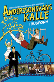 Poster Anderssonskans Kalle i busform