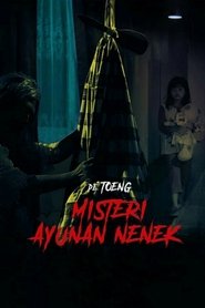 De Toeng: Misteri Ayunan Nenek