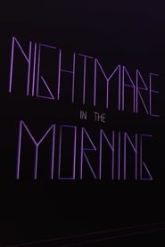 Nightmare in the Morning (2016)