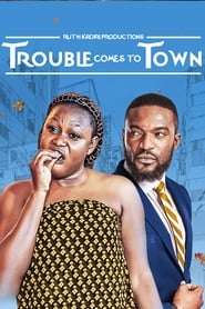Trouble Comes To Town streaming af film Online Gratis På Nettet
