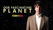 Poster Our Fascinating Planet - Season 1 2016
