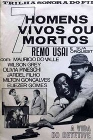 Sete Homens Vivos ou Mortos) Sete Homens Vivos ou Mortos (1969)