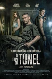 Al final del túnel Película Completa HD 1080p [MEGA] [LATINO]